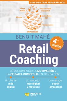 Retail Coaching (4a. edicin).  Benoit Mah .