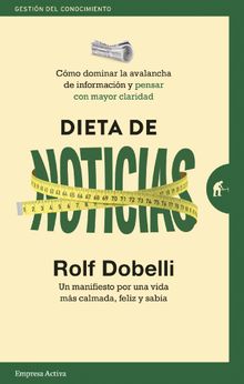 Dieta de noticias.  Rolf Dobelli
