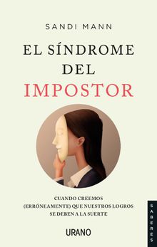 El sndrome del impostor.  Sandi Mann