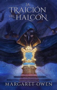 La traicin del halcn.   Margaret Owen