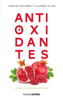 Antioxidantes .  Mariza Snyder