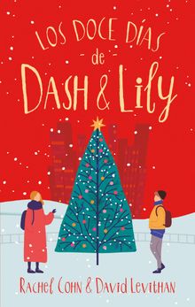 Los doce das de Dash & Lily.  Rachel Cohn