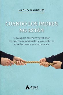 Cuando los padres no estn.  Nacho Mahiques Meseguer