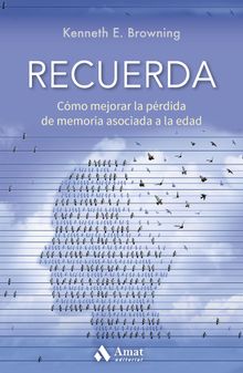 Recuerda.  Kenneth E. Browning