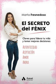 El secreto del fnix.  Marta Fresnedoso