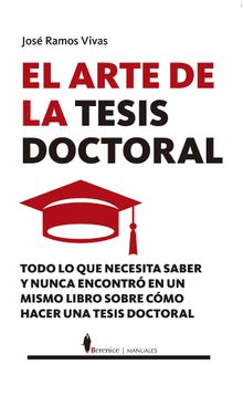 El arte de la tesis doctoral.  Jos Ramos Vivas