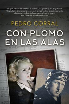 Con plomo en las alas.  Pedro Corral