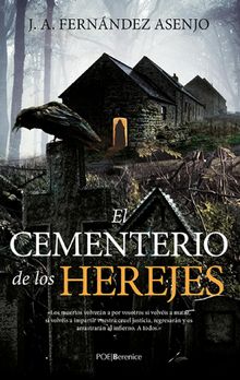 El cementerio de los herejes.  Jos Antonio Fernndez Asenjo