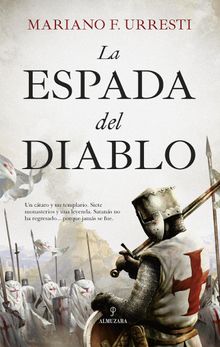 La espada del diablo.  Mariano F. Urresti