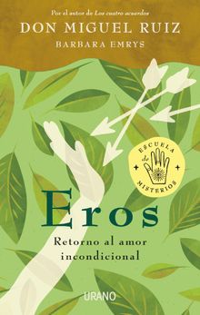 Eros.  Miguel Ruiz