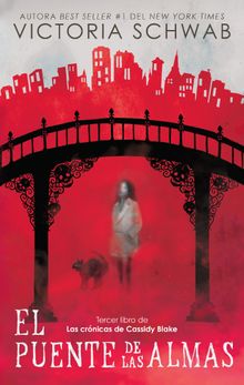 El puente de las almas.  V.E. Schwab