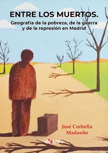 Entre los muertos.  Jos Corbella Madueo