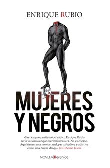 Mujeres y negros.  Enrique Rubio