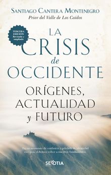 La crisis de occidente.  Santiago Cantera