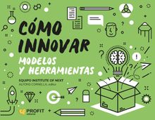 Cmo innovar. Modelos y herramientas.  Alfons Cornella