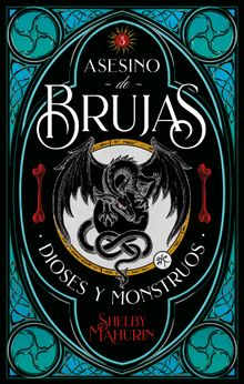 Asesino de brujas. Volumen 3.   Shelby Mahurin