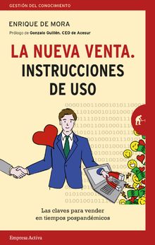 La nueva venta. Instrucciones de uso.  Enrique de Mora