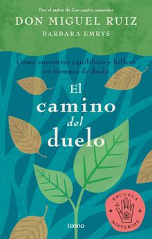 El camino del duelo.  Miguel Ruiz