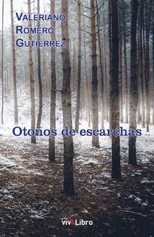 Otoos de escarcha.  Valeriano Romero Gutirrez