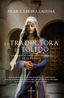 La traductora de Toledo.  Pilar Cabrera Laguna