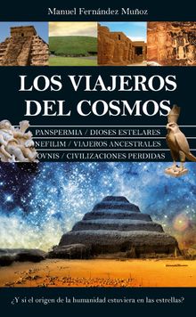 Los viajeros del cosmos.  Manuel Fernndez Muoz