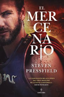 El mercenario.  Steven Pressfield