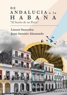 De Andaluca a La Habana.  Juan Antonio Almanado 