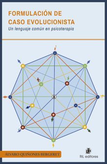 Formulacin de caso evolucionista.: Un lenguaje comn en psicoterapia.  lvaro Quiones Bergeret