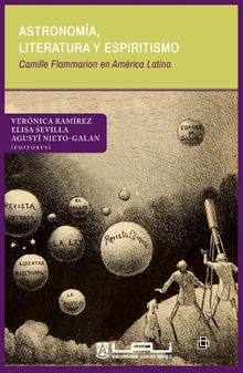 Astronoma, literatura y espiritismo. Camille Flammarion en Amrica Latina.  Elisa Sevilla