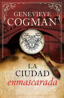 La ciudad enmascarada.  Genevieve Cogman