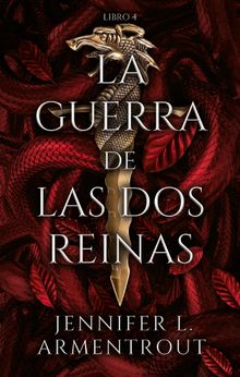 La guerra de las dos reinas.   Jennifer L. Armentrout