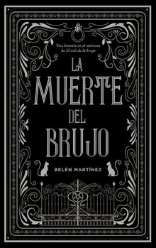 La muerte del brujo.  Beln Martnez