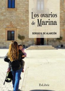 Los ovarios de Marina.  Sergio V. de Alarcn 