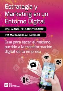 Estrategia y marketing en un entorno digital.  Eva Mara Nicols Carillo