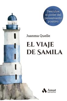 El viaje de Samila.  Juanma Quelle