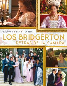 Los Bridgerton detrs de la cmara.  Shonda Rhimes