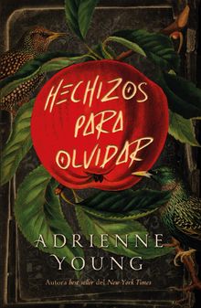 Hechizos para olvidar.  ADRIENNE YOUNG