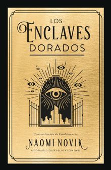 Los enclaves dorados.  Naomi Novik