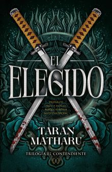 El elegido.  Taran Matharu