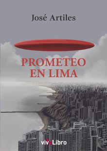 Prometeo en Lima.  Jos Artiles