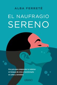 El naufragio sereno.  ALBA FERRET PASCUAL