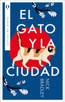 El gato y la ciudad.  Nick Bradley