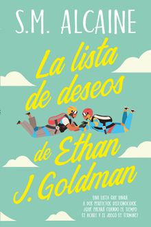 La lista de deseos de Ethan J. Goldman.  Sonia Meseguer