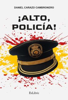 Alto, Polica!.  Daniel Carazo Cambronero