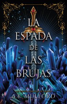 La espada de las brujas.  A.K. Mulford