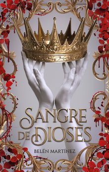 Sangre de dioses.  Beln Martnez