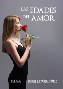 Las edades del amor.  Enrique G. Espnola Surez 