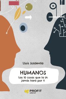 Humanos.  LLUIS SOLDEVILA VILASIS