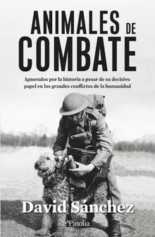 Animales de combate.  David Snchez