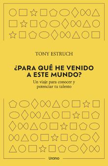 Para quhe venido a este mundo?.  Tony Estruch